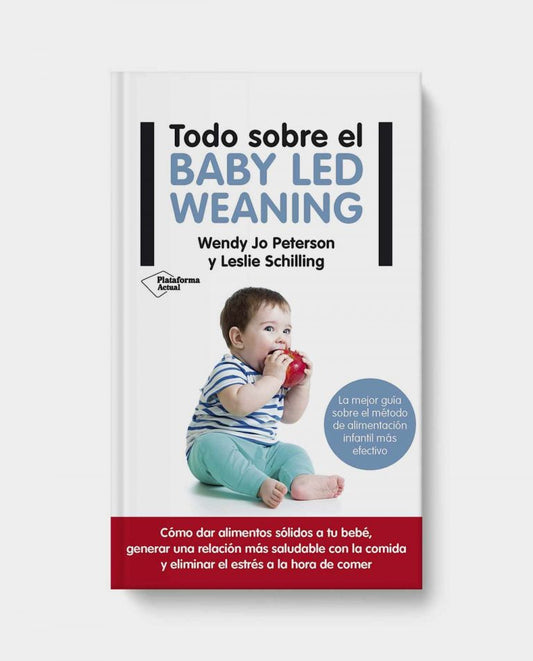 Todo Sobre Baby Led Weaning